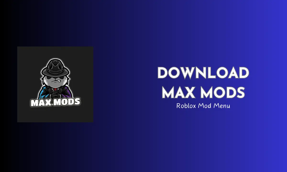 Max Mods Roblox Mod Menu