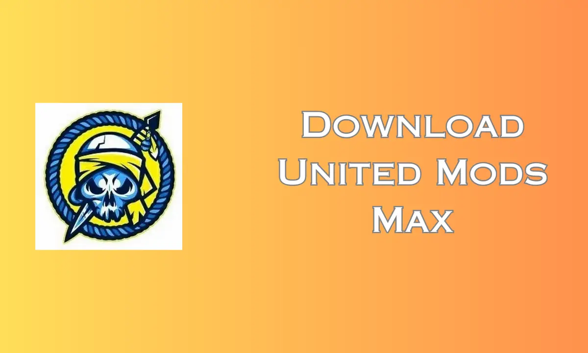 United Mods Max