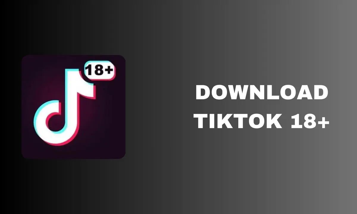 TikTok 18+